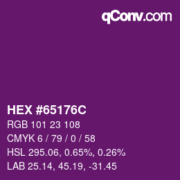 カラーコード: HEX #65176C | qconv.com