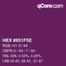 カラーコード: HEX #651F5E | qconv.com