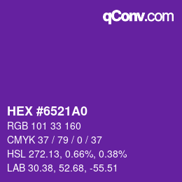 カラーコード: HEX #6521A0 | qconv.com