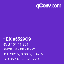 カラーコード: HEX #6529C9 | qconv.com