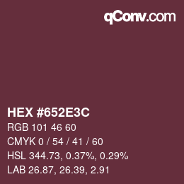 Color code: HEX #652E3C | qconv.com