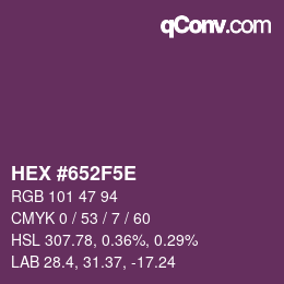 颜色代码: HEX #652F5E | qconv.com