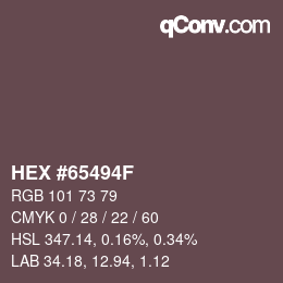 Farbcode: HEX #65494F | qconv.com