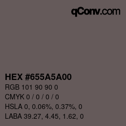 Color code: HEX #655A5A00 | qconv.com