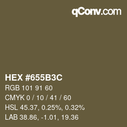 カラーコード: HEX #655B3C | qconv.com