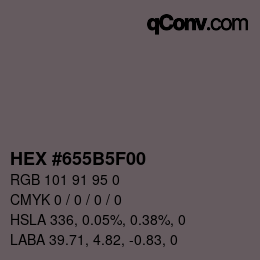 Color code: HEX #655B5F00 | qconv.com