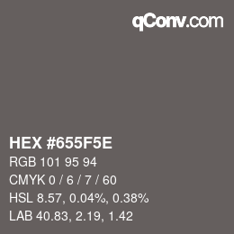 Color code: HEX #655F5E | qconv.com