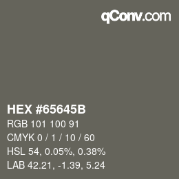 Color code: HEX #65645B | qconv.com