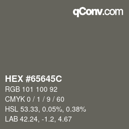 Color code: HEX #65645C | qconv.com