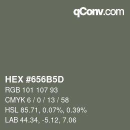 颜色代码: HEX #656B5D | qconv.com