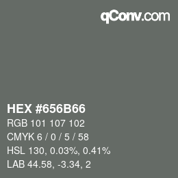 颜色代码: HEX #656B66 | qconv.com