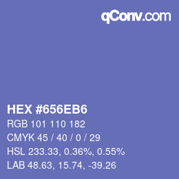 カラーコード: HEX #656EB6 | qconv.com