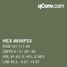 Farbcode: HEX #656F53 | qconv.com