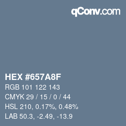 Farbcode: HEX #657A8F | qconv.com