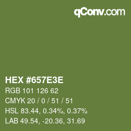 Color code: HEX #657E3E | qconv.com