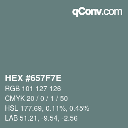 Color code: HEX #657F7E | qconv.com