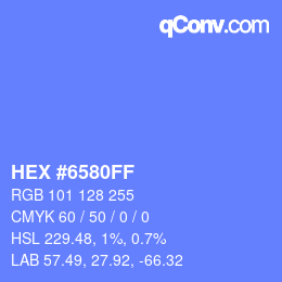 カラーコード: HEX #6580FF | qconv.com