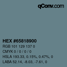 Color code: HEX #65818900 | qconv.com
