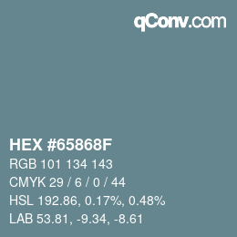 Color code: HEX #65868F | qconv.com