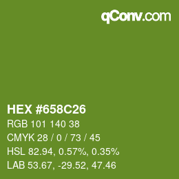 カラーコード: HEX #658C26 | qconv.com