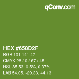 カラーコード: HEX #658D2F | qconv.com