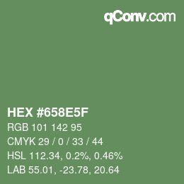 Color code: HEX #658E5F | qconv.com