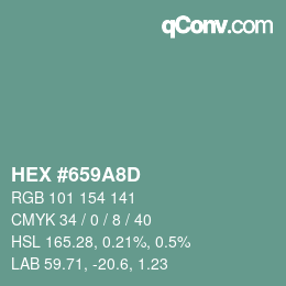 颜色代码: HEX #659A8D | qconv.com