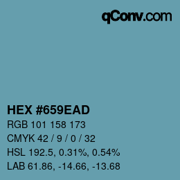 カラーコード: HEX #659EAD | qconv.com