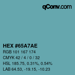 カラーコード: HEX #65A7AE | qconv.com