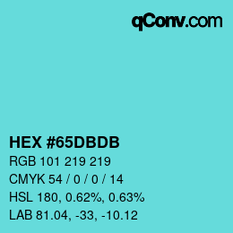 カラーコード: HEX #65DBDB | qconv.com