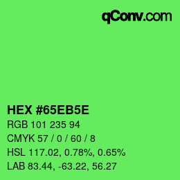 Color code: HEX #65EB5E | qconv.com