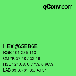 Color code: HEX #65EB6E | qconv.com