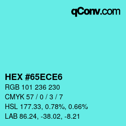 颜色代码: HEX #65ECE6 | qconv.com