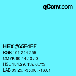 カラーコード: HEX #65F4FF | qconv.com