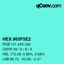 Color code: HEX #65F5E2 | qconv.com