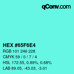 Color code: HEX #65F6E4 | qconv.com