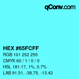 カラーコード: HEX #65FCFF | qconv.com