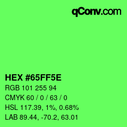 Farbcode: HEX #65FF5E | qconv.com