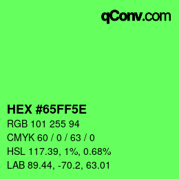 カラーコード: HEX #65FF5E | qconv.com