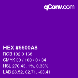 Color code: HEX #6600A8 | qconv.com