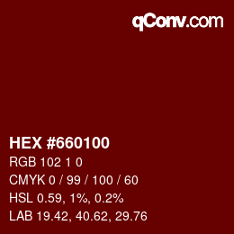 カラーコード: HEX #660100 | qconv.com