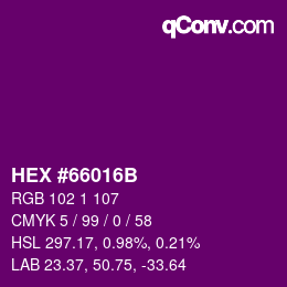 Color code: HEX #66016B | qconv.com