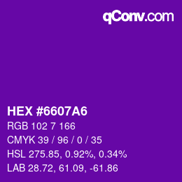 カラーコード: HEX #6607A6 | qconv.com