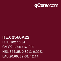 Color code: HEX #660A22 | qconv.com