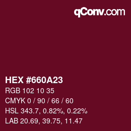 Color code: HEX #660A23 | qconv.com