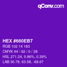 Color code: HEX #660EB7 | qconv.com