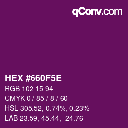 Farbcode: HEX #660F5E | qconv.com