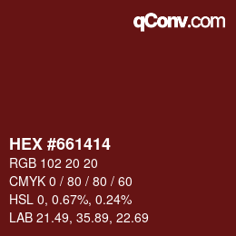 Color code: HEX #661414 | qconv.com