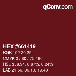 Color code: HEX #661419 | qconv.com