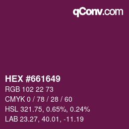 Color code: HEX #661649 | qconv.com